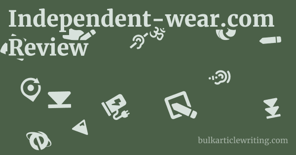 Independent-wear.com Review 1 by