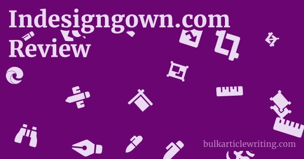 Indesigngown.com Review 1 by