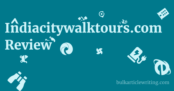 Indiacitywalktours.com Review 1 by