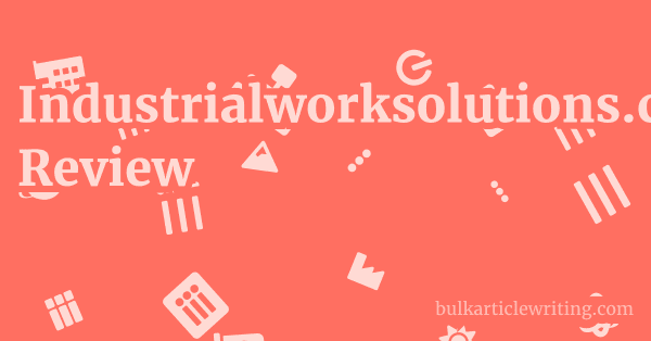 Industrialworksolutions.co.uk Review 1 by