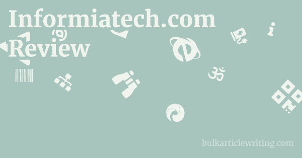 Informiatech.com Review 1 by