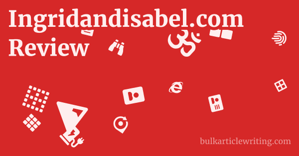 Ingridandisabel.com Review 1 by Partners