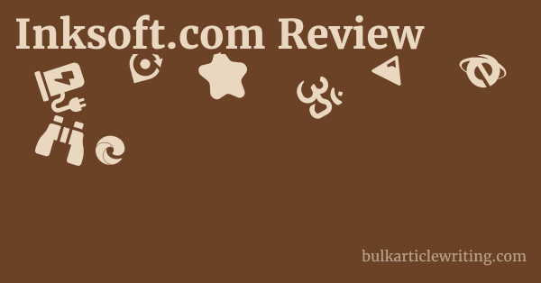 Inksoft.com Review 1 by