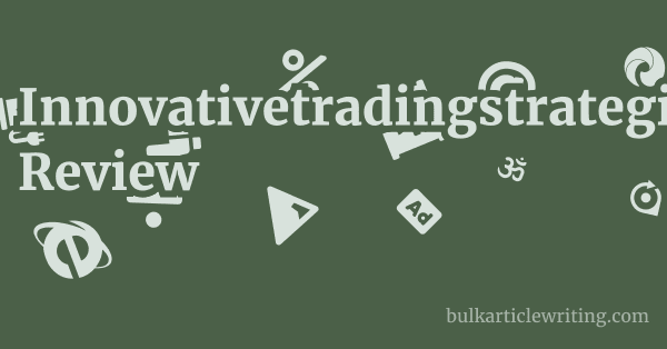 Innovativetradingstrategies.com Review 1 by