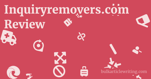 Inquiryremovers.com Review 1 by
