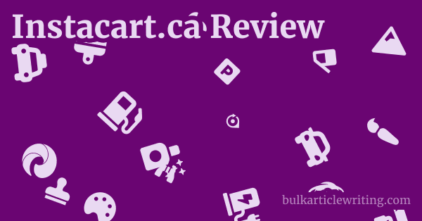 Instacart.ca Review 1 by