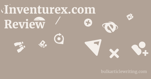 Inventurex.com Review 1 by