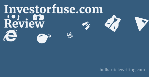 Investorfuse.com Review 1 by Partners