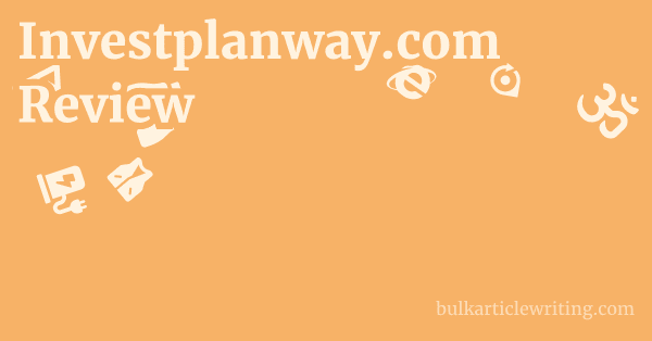 Investplanway.com Review 1 by