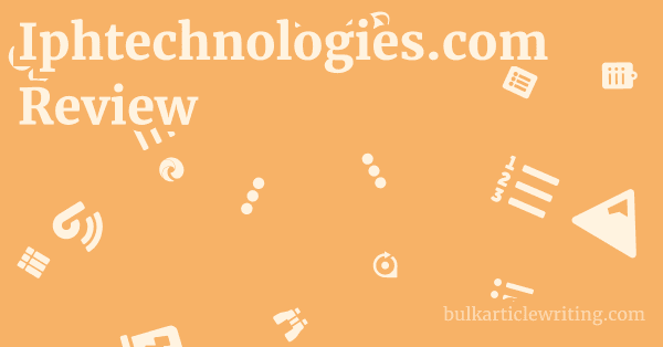 Iphtechnologies.com Review 1 by