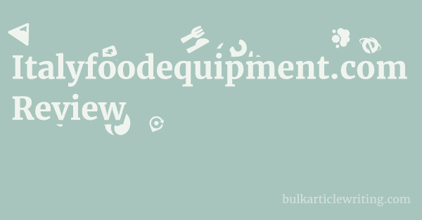 Italyfoodequipment.com Review 1 by
