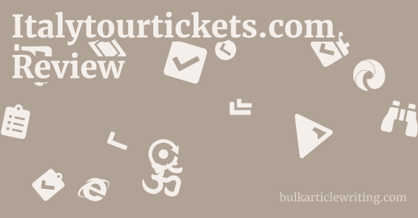 Italytourtickets.com Review 1 by