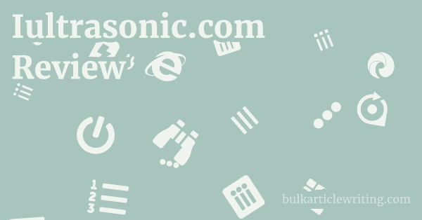 Iultrasonic.com Review 1 by