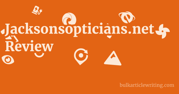 Jacksonsopticians.net Review 1 by