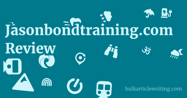 Jasonbondtraining.com Review 1 by
