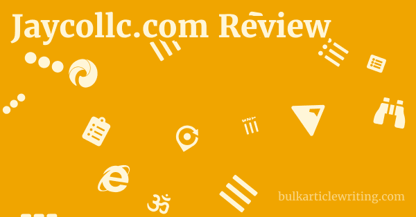 Jaycollc.com Review 1 by