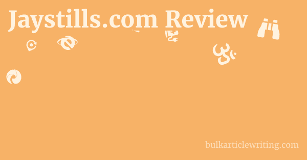 Jaystills.com Review 1 by