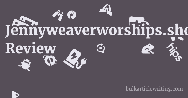 Jennyweaverworships.shop Review 1 by