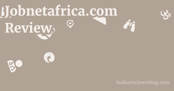 Jobnetafrica.com Review 1 by