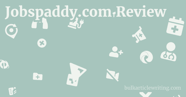 Jobspaddy.com Review 1 by