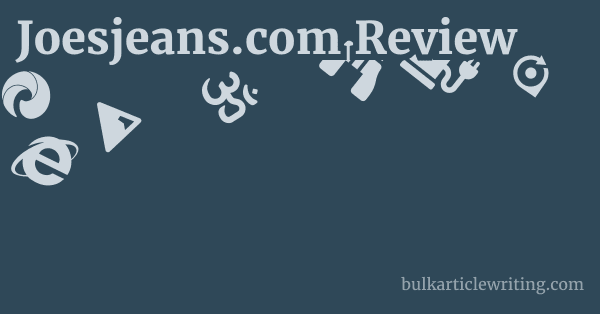 Joesjeans.com Review 1 by