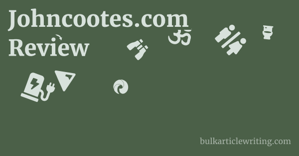 Johncootes.com Review 1 by