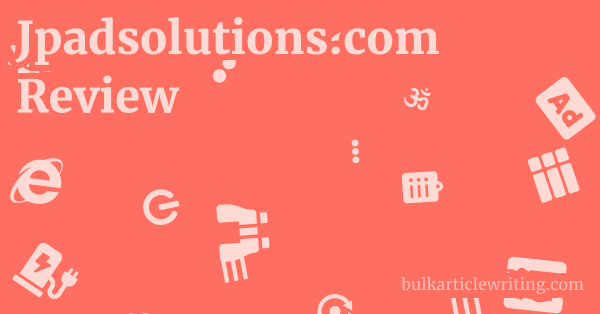 Jpadsolutions.com Review 1 by