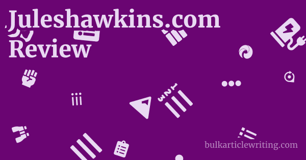 Juleshawkins.com Review 1 by