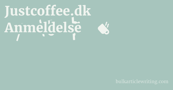 Justcoffee.dk Anmeldelse 1 by