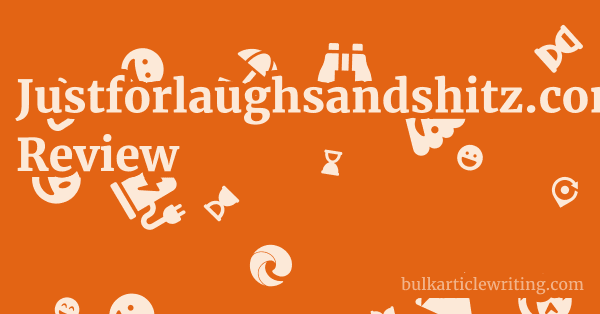 Justforlaughsandshitz.com Review 1 by
