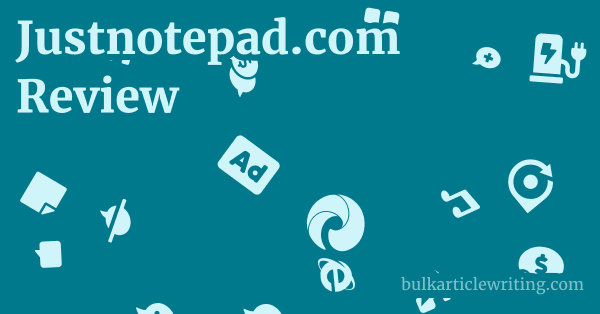 Justnotepad.com Review 1 by