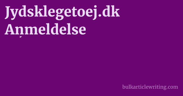 Jydsklegetoej.dk Anmeldelse 1 by