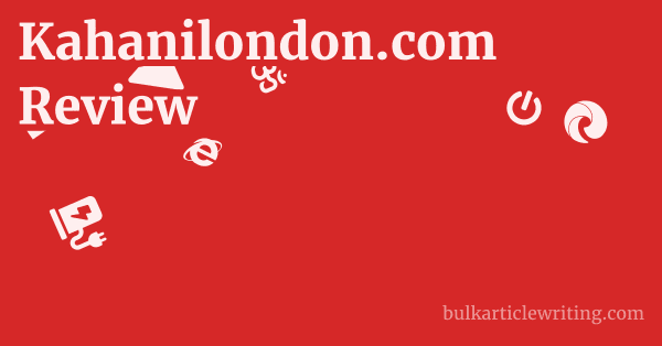 Kahanilondon.com Review 1 by