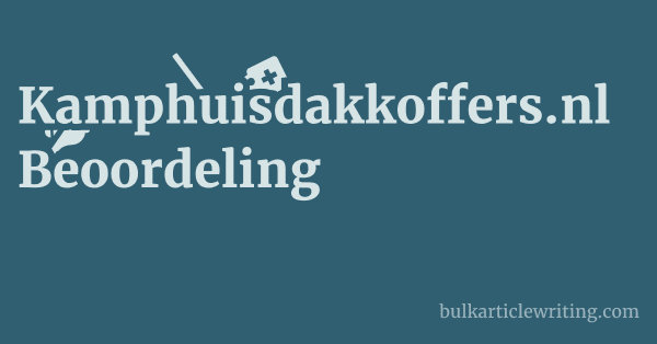 Kamphuisdakkoffers.nl Beoordeling 1 by
