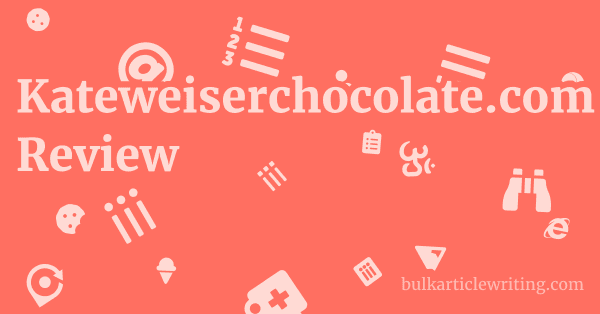 Kateweiserchocolate.com Review 1 by