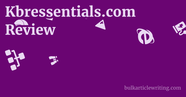 Kbressentials.com Review 1 by