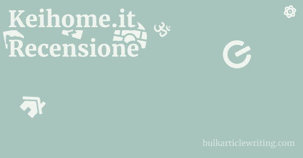 Keihome.it Recensione 1 by