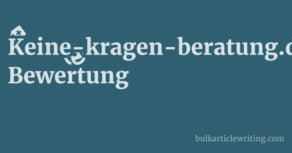 Keine-kragen-beratung.de Bewertung 1 by