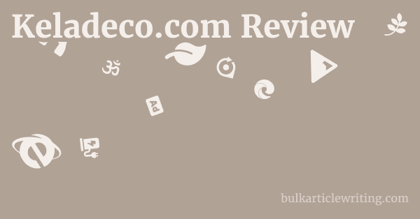 Keladeco.com Review 1 by