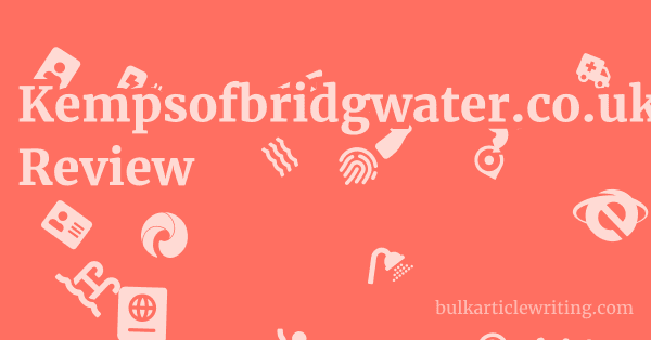Kempsofbridgwater.co.uk Review 1 by
