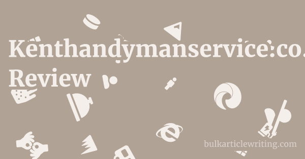 Kenthandymanservice.co.uk Review 1 by