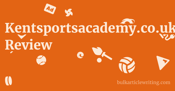 Kentsportsacademy.co.uk Review 1 by