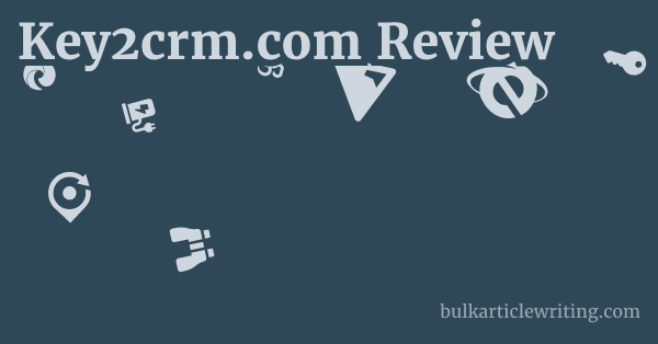 Key2crm.com Review 1 by