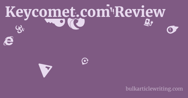 Keycomet.com Review 1 by