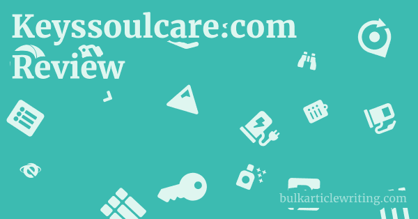 Keyssoulcare.com Review 1 by