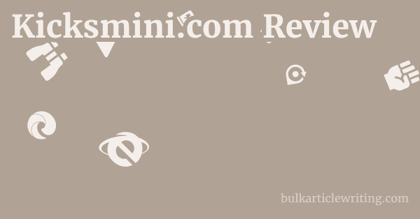 Kicksmini.com Review 1 by
