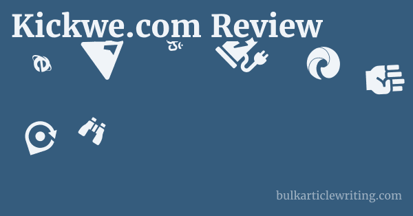 Kickwe.com Review 1 by