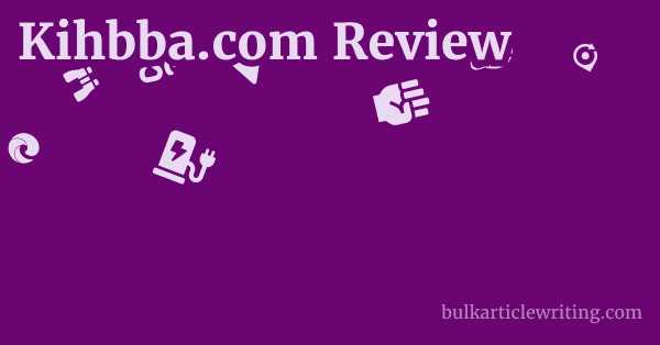 Kihbba.com Review 1 by