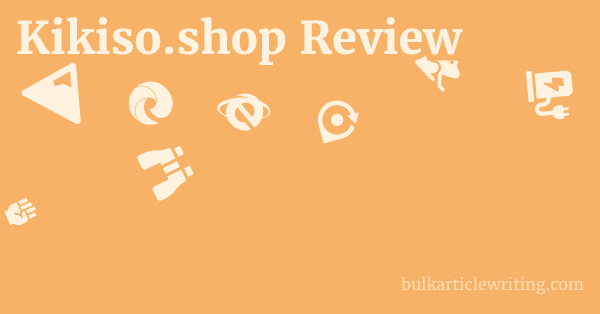 Kikiso.shop Review 1 by