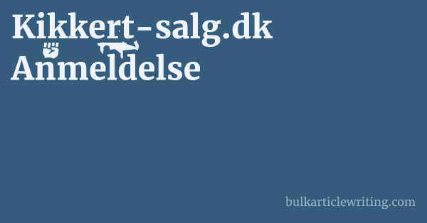 Kikkert-salg.dk Anmeldelse 1 by